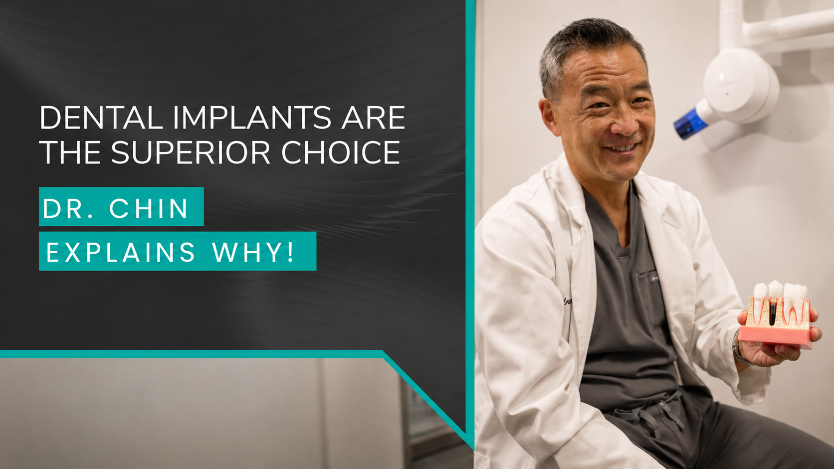 a thumbnail with Dr. Chin holding a dental implant model with the video title "Dental implants are the superior choice. Dr. Chin explains why"